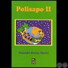 POLISAPO II - Por ALEJANDRO MACIEL - Edición: 2013